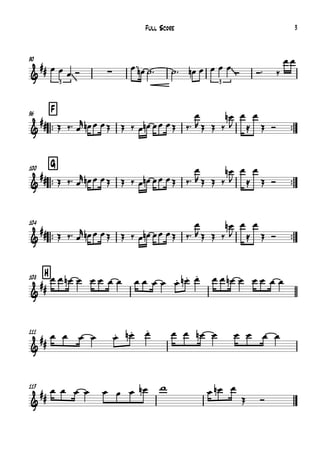 90
™™
F96
™™
™™
G100
™™
™™
104
™™
H108
111
113
&
##
3
~~ ∑
3
~~
&
##
&
##
&
##
&
##
&
##
&
##
œ œ œ Ó
œ™
œn ˙™ ˙™ œn œ œ œ œ
Ó Ó™ ‰
œ œ
Œ ‰™ œ
r œn œ œŒ Œ ‰ œ œn œœ œŒ ‰™
œ
R Œ Œ ‰
œn
J
œ
≈
œ
Œ Ó
Œ ‰™ œ
r œn œ œŒ Œ ‰ œ œn œœ œŒ ‰™
œ
R Œ Œ ‰
œn
J
œ
≈
œ
Œ Ó
Œ ‰™ œ
r œn œ œŒ Œ ‰ œ œn œœ œŒ ‰™
œ
R Œ Œ ‰
œn
J
œ
≈
œ
Œ Ó
œ œ œn œ œ œ œ œ œ œ œ œ œ. œ.n œ. œ œ œn œ œ œ œ œ
œ œ œ œ œ. œ.n œ. œ œ œn œ œ œ œ œ
œ œ œ œ œ œ œ œn w œ œn œ
Œ Ó
Full Score 3
 