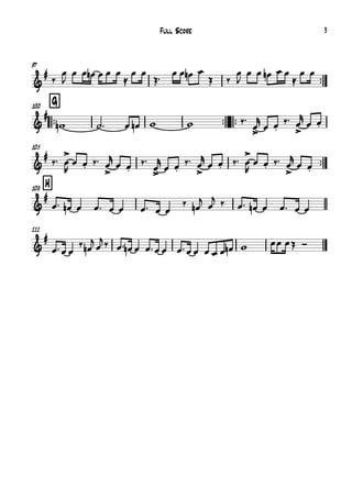 97
™™
™™
G100
™™ ™™
105
™™
H108
111
&
#
&
#
&
#
&
#
&
#
‰
œ
J
œ œ œn œ œ œ
≈
œ œ
Œ™
œ œ œn œ
Œ ‰
œ
J
œ œ œn œ œ
≈
œ œ
wn ˙™ œ œn w w ‰™
œ
>
r
œ œ.
‰™ œ
>
r
œ œ.
‰™ œ
>
R
œ œ. ‰™ œ
>
r
œ œ.
‰™
œ
>
r
œ œ.
‰™ œ
>
r
œ œ. ‰™ œ
>
R
œ œ. ‰™ œ
>
r
œ œ.
œ™ œn œ œ™ œ œ œ™ œ œ
‰ œn
j œ
j ‰ œ™ œn œ œ™ œ œ
œ™œ œ
‰ œn
j
œ
j‰ œ™ œn œ œ™œ œ œ™œ œ œ œ œ œn w œœ œŒ Ó
Full Score 3
 
