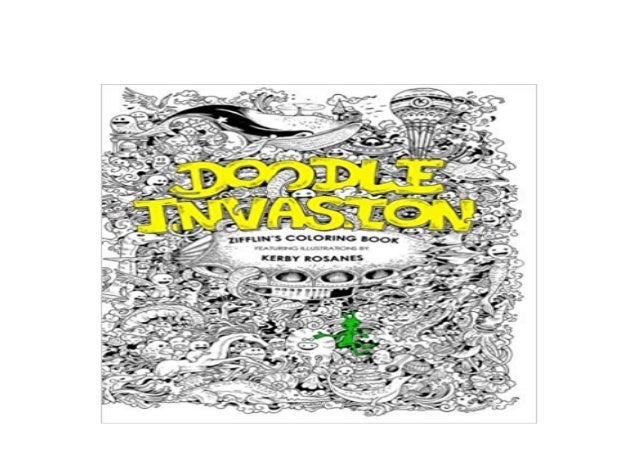 Download Pdf No Cost Library Doodle Invasion Zifflins Coloring Book Volume