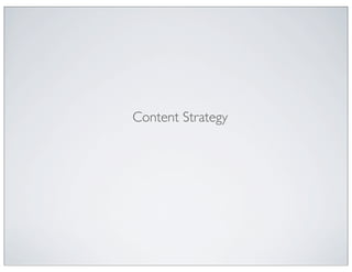 Content Strategy
 