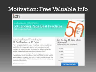 Motivation: Free Valuable Info

 