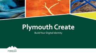 BuildYour Digital Identity
 