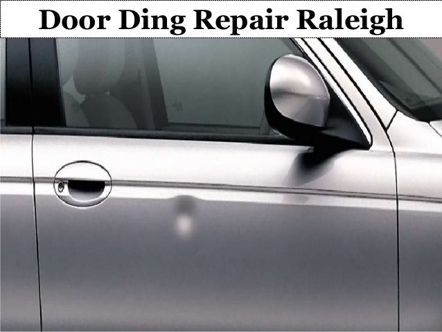 Door Ding Repair Raleigh Nc
