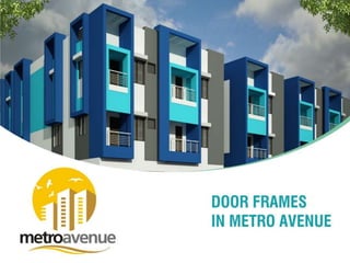 Door frames in Srirangam from metro avenue