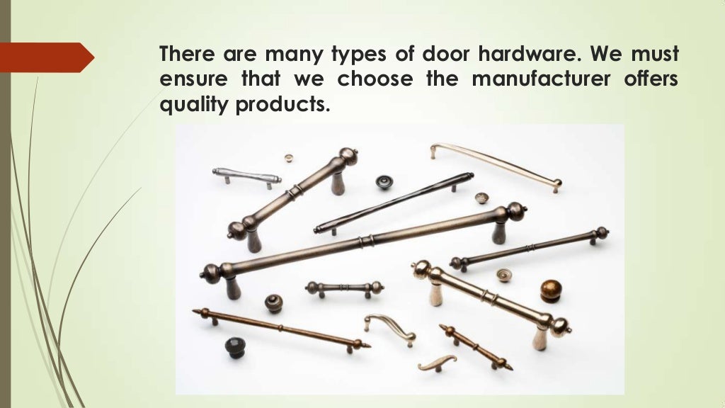 Door hardware manufacturers and different kinds of hardware