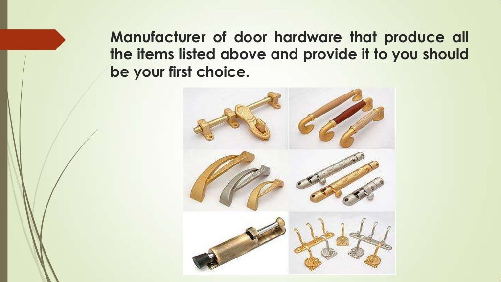 Door hardware manufacturers and different kinds of hardware