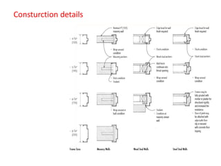 Consturction details
 