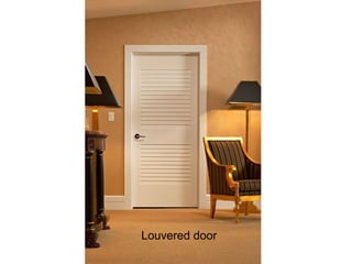 Louvered door
 