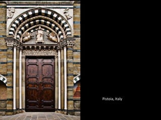 Pistoia, Italy
 