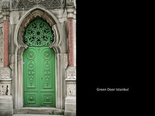 Green Door Istanbul
 