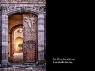 San Miguel de Allende,
Guanajuato, Mexico
 