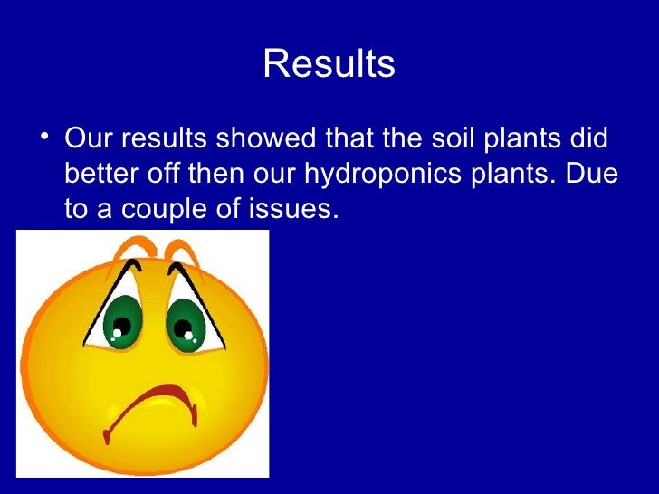 Do plants grow better in water or soil