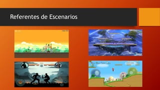 Referentes de Escenarios
 