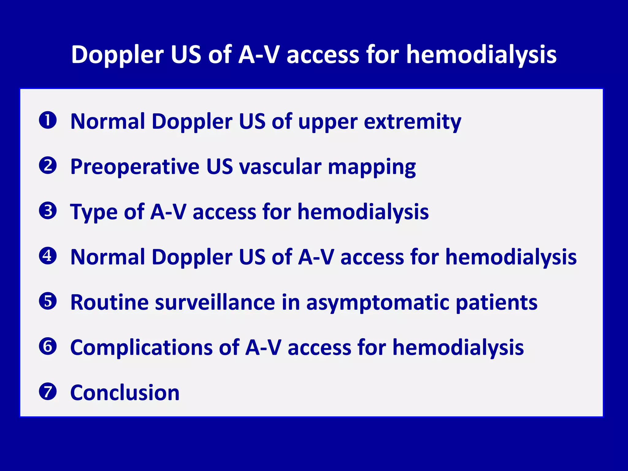 Doppler ultrasound of A-V access for hemodialysis | PPTX