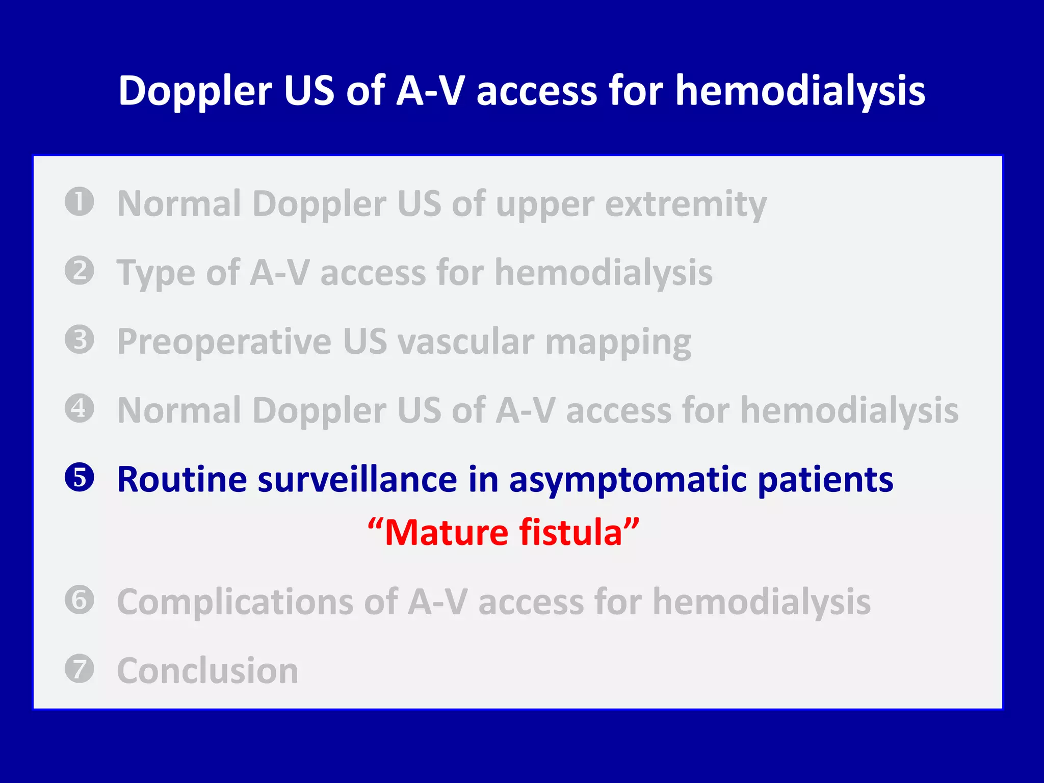 Doppler ultrasound of A-V access for hemodialysis | PPTX
