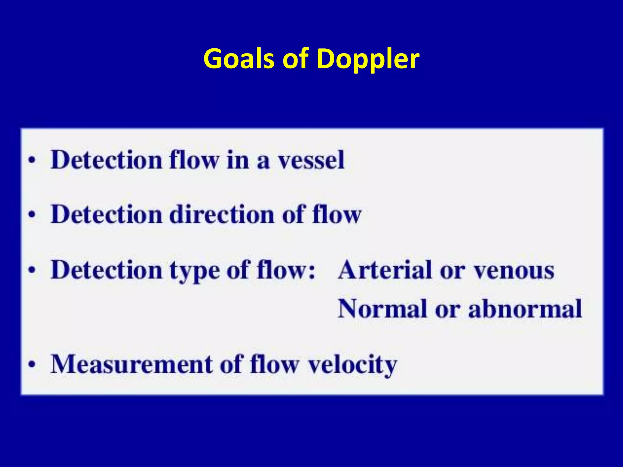 Goals of Doppler
 