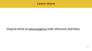 Original article at stories.papis.io (with references and links)
64
Learn more
 