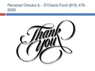 Financing Available Wilmington Il D Orazio Ford 815 476 5205