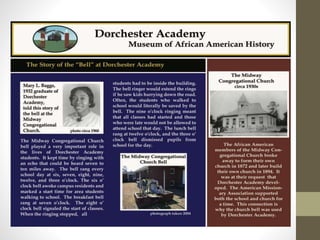 Dorchester Academy
exceeded Georgia’s
suggested curriculum
for African American
students.
In 1933 it earned the
coveted “A...