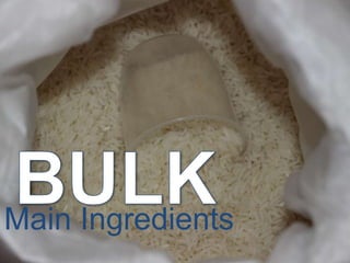 Main Ingredients
 