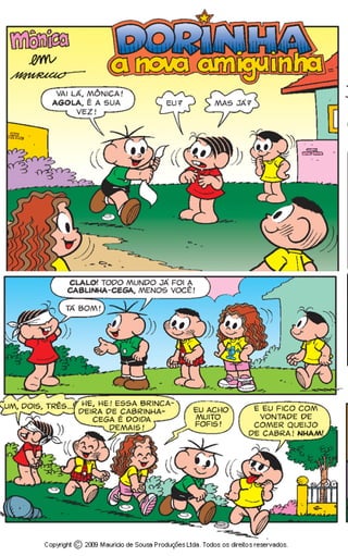 Turma da Mônica e Dorinha a nova amiguinha