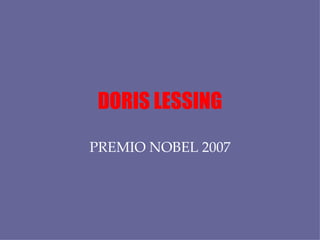 DORIS LESSING PREMIO NOBEL 2007 