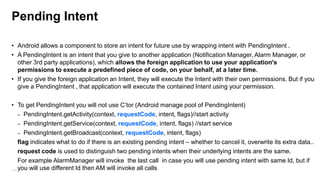 Pending Intent &
Alarm Manager

 