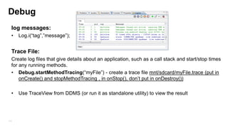 Overlay
A Ground overlay - an image that is fixed to a map
A Tile Overlay is a set of images which are displayed on top of the base map
tiles.
These tiles may be transparent, allowing you to add features to existing maps
unlike other overlays, if the map is recreated, tile overlays are not automatically
restored and must be re-added manually.

173

 