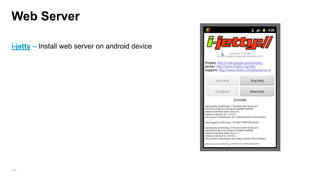 HttpURLConnection
HttpURLConnection conn = (HttpURLConnection) newURL(“www.google.com”).openConnection();
InputStream is= conn.getInputStream();

185

 