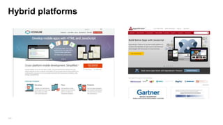 Native vs. Hybrid

245

 