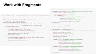 Work with Fragments

44

 