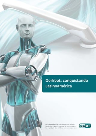 ESET Latinoamérica: Av. Del Libertador 6250, 6to. Piso -
Buenos Aires, C1428ARS, Argentina. Tel. +54 (11) 4788 9213 -
Fax....