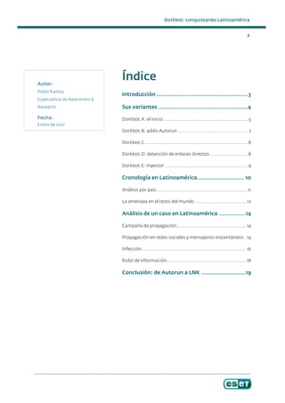 Dorkbot: conquistando Latinoamérica
2
Índice
Introducción ...................................................3
Sus variant...