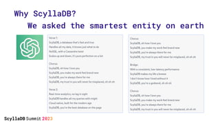 Why ScyllaDB?
We asked the smartest entity on earth
 