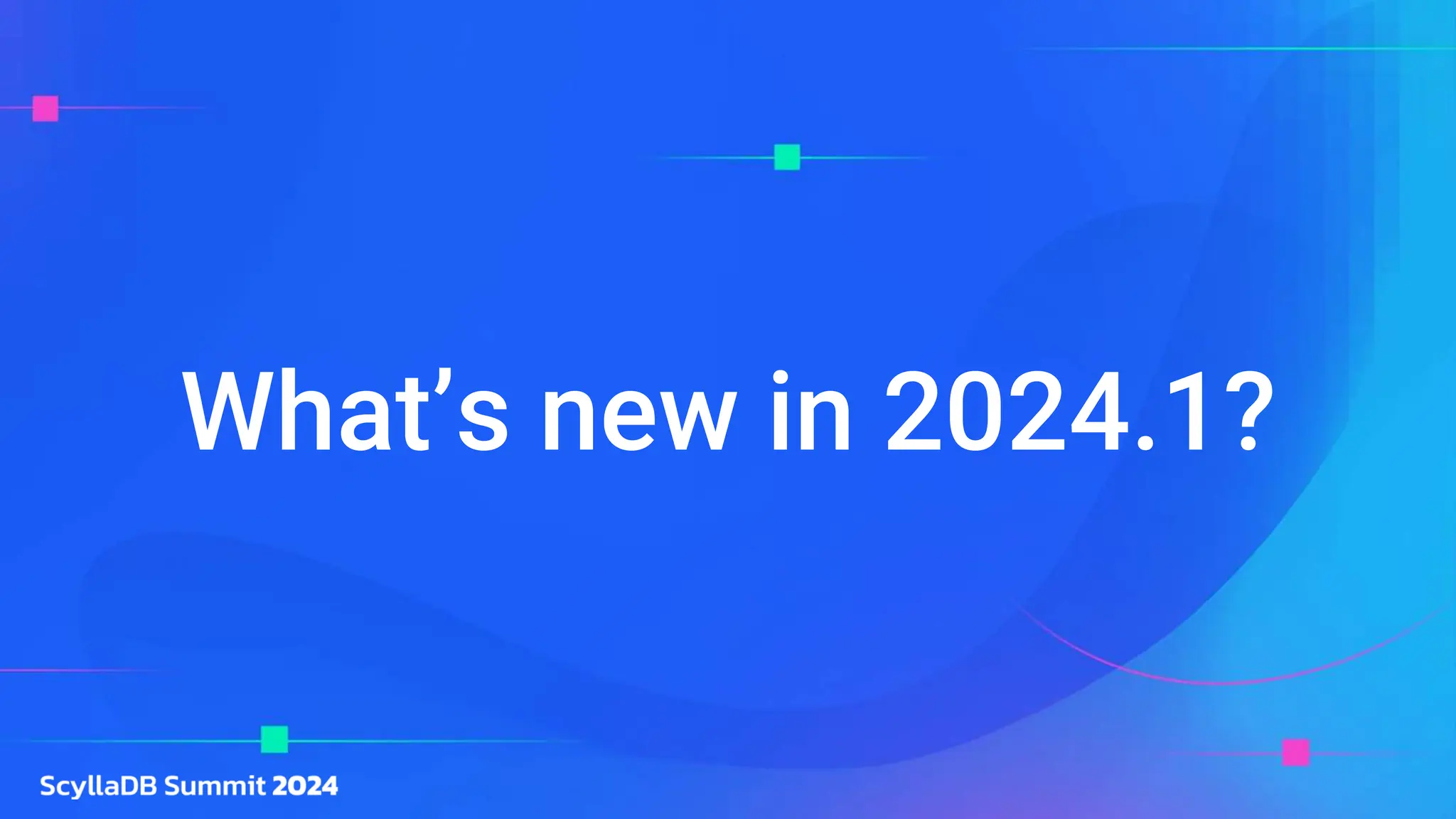 What’s new in 2024.1?
 