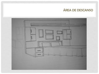 ÁREA DE DESCANSO
 