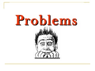 Problems 