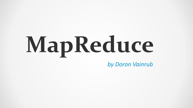 Intro to Map Reduce | PPT