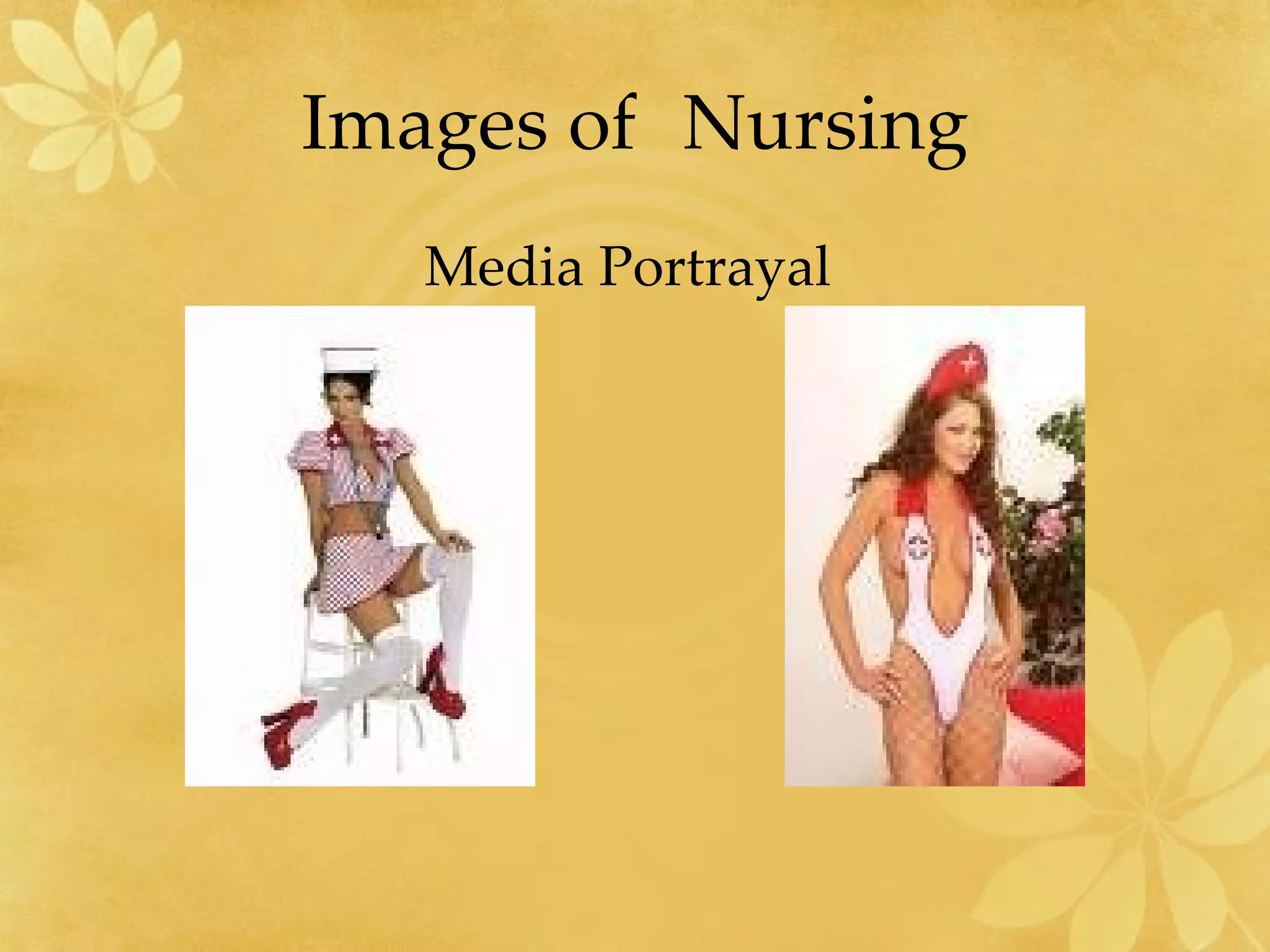 Images of  Nursing Media Portrayal  
