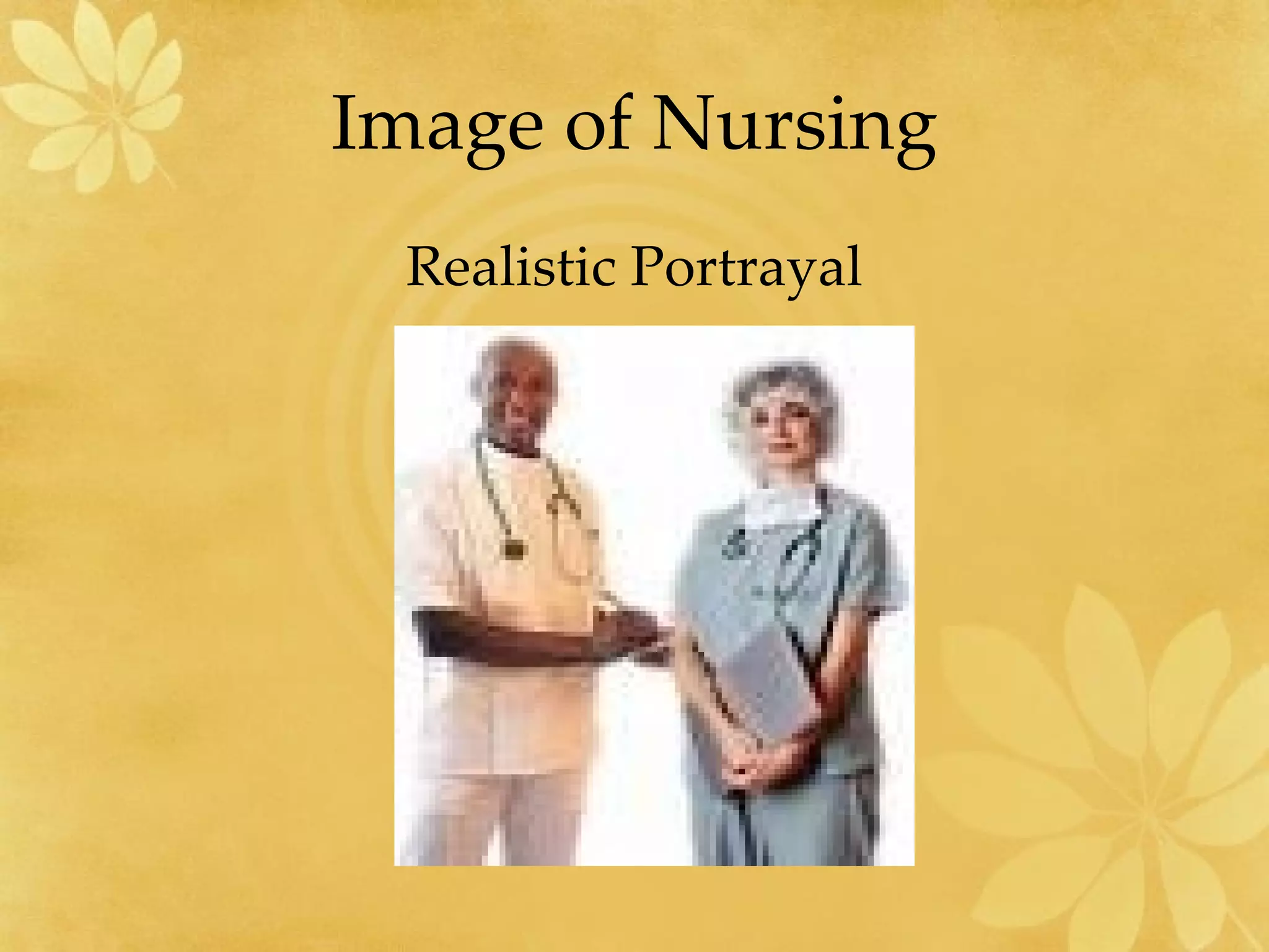 Image of Nursing Realistic Portrayal 