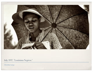 July 1937. "Louisiana Negress."

Dorothea Lange
 