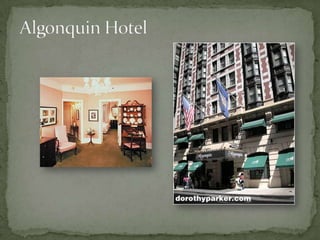 In 1917 Dorothy married Edwin Parker, a New York City stock broker Dorothy was now referred to as Mrs. Dorothy ParkerMarriage