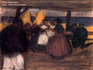 Titulo: Merendero
Autor: Pablo Ruiz Picasso
 