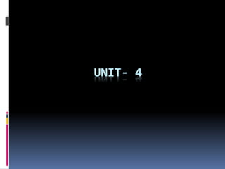 UNIT- 4
 