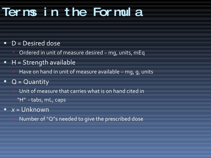 Dosage Calculation Using Formula Method