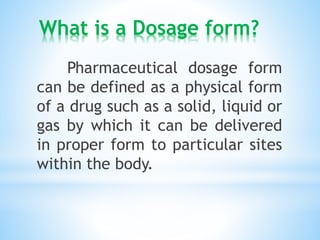 Pharmaceutical Dosage forms | PPT