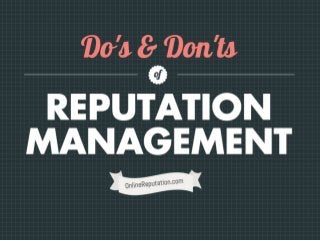 Do's and Don't of Reputation Management