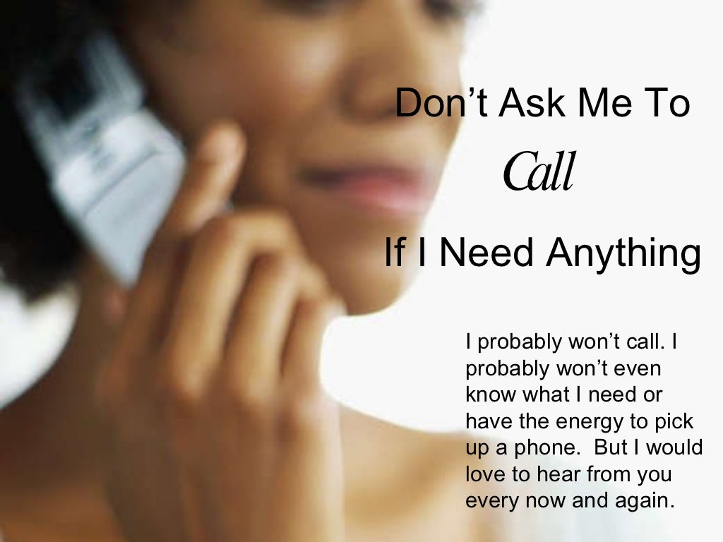 Don T Ask Me To Call