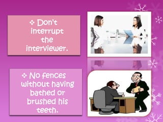 Dos and don`ts of a job interview | PPTX