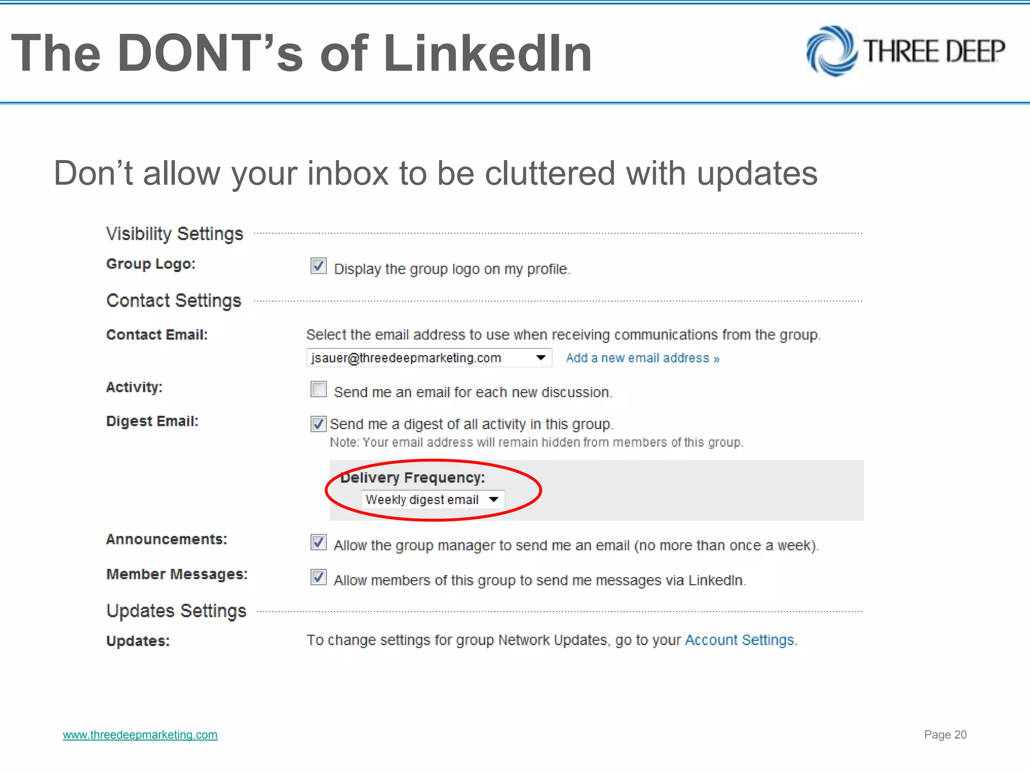The DONT’s of LinkedInDon’t allow your inbox to be cluttered with updates